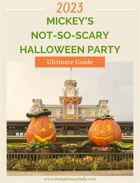 2023 Mickeys Not So Scary Halloween Party Ultimate Guide Doing