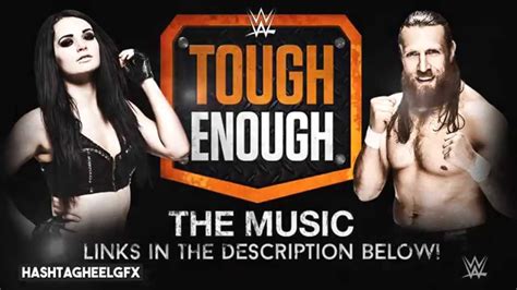 2015 Wwe Tough Enough Official Bumper Theme Songs Links In The Description ᴴᴰ Youtube