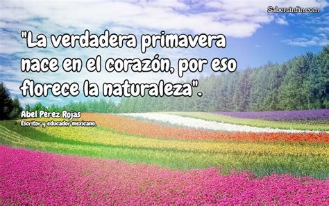 Primavera 21 De Marzo Frases Frases Célebres Pensamientos Citas Y