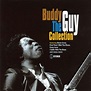 The Collection (compilation album) by Buddy Guy : Best Ever Albums
