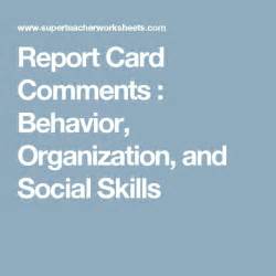 Report card comments based on behavior. Report Card Comments : Behavior, Organization, and Social Skills | Report card comments, Social ...