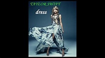 Taylor Swift - Dress (Official Audio) - YouTube