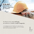 28-04 – Dia Mundial da Saúde e Segurança no Trabalho – Lima Lopes Cordella