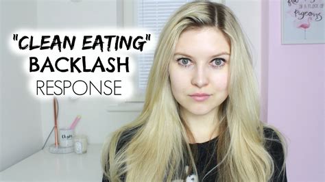 Clean Eating Backlash My Response Whatthehealth Youtube