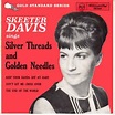 Skeeter Davis - Silver Threads And Golden Needles (1965, Vinyl) | Discogs