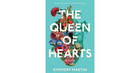 The Queen Of Hearts By Kimmery Martin