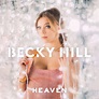 Stream Becky Hill - Heaven by Becky Hill Official | Listen online for ...