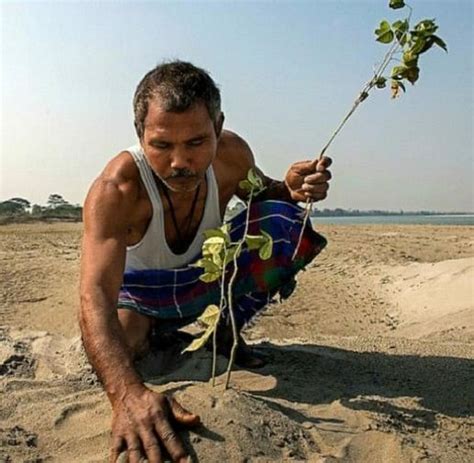 Meet Forest Man Of India Jadav Molai Payeng The Man Who Grew A 1360