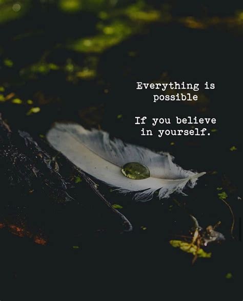 Everything Is Possible If You Believe In Yourself Phrases