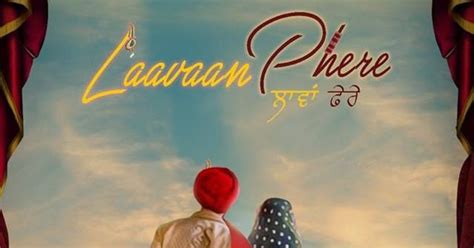 Laavan Phere 2017 Punjabi Movie Full Star Cast And Crew Story Release