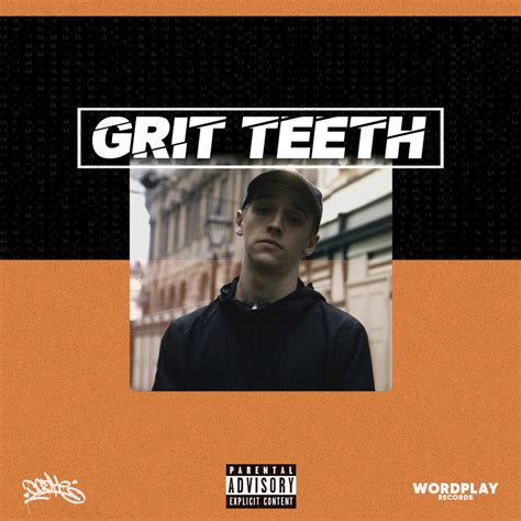 Grit Teeth Feat Sylla B Oozhe