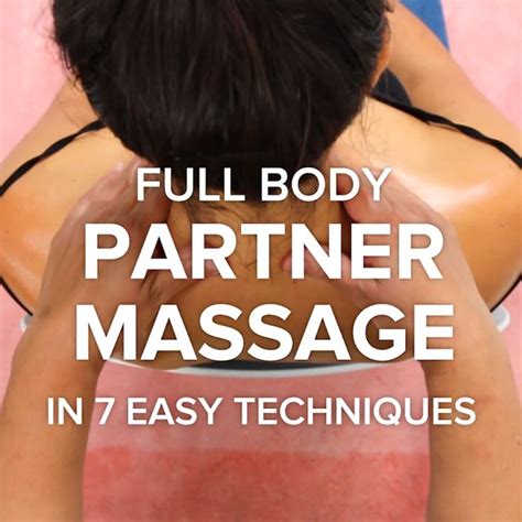 Full Body Partner Massage Bodycarelegs Massagetipsformenandwomen