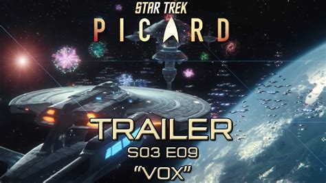 Trailer Vox Star Trek Picard Season 03 Episode 09 4k Uhd Promo