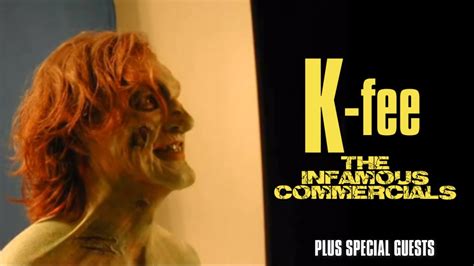 K Fee The Infamous Commercials Documentary
