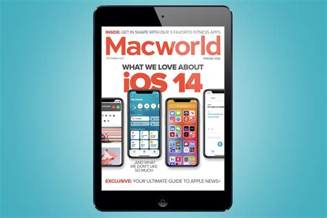 Macworlds September Digital Magazine What We Love About Ios 14 Macworld