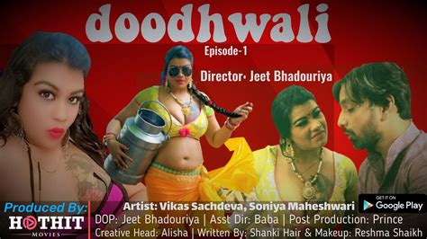 Doodhwali Hothit Movies Webseries Indian Shortfilms Flickr