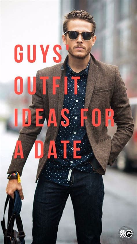 What To Wear On A Winter Date Mens Style Men Date Night Outfit