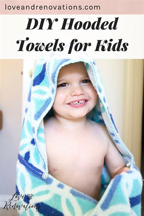 Diy Hooded Towels For Kids Love And Renovations