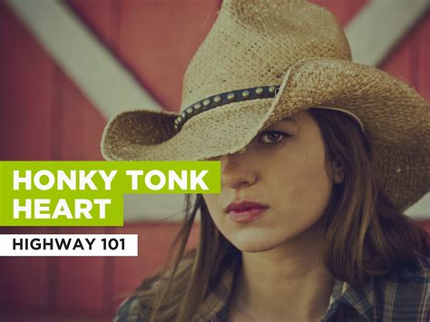 Prime Video: Honky Tonk Heart al estilo de Highway 101