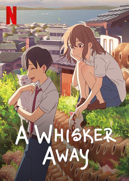 Is A Whisker Away Aka Nakitai Watashi Wa Neko Wo Kaburu On