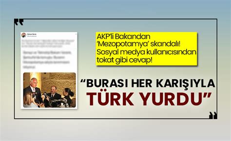 AKPli Bakandan Mezopotamya skandalı Sosyal medya kullanıcısından