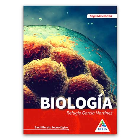 Biología 2da Edición Delta Learning Piensa Y Hazlo