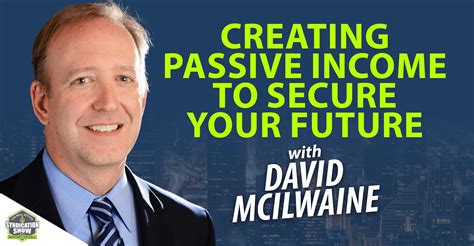 WS1576: Creating Passive Income to Secure Your Future | David McIlwaine