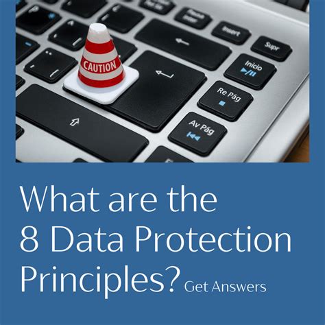 Eight Principles Of The Data Protection Act Explained Better