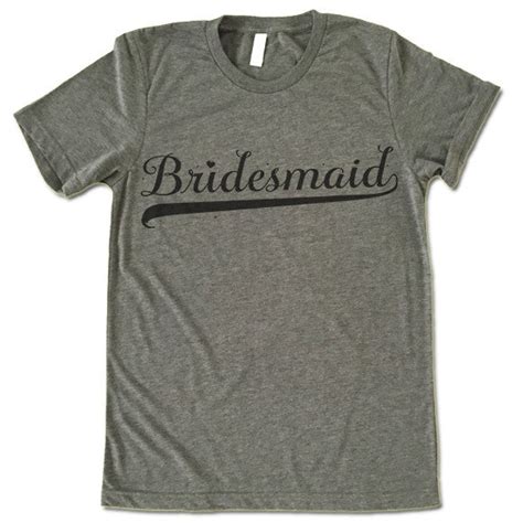 Bridesmaid T Shirt Ted Shirts