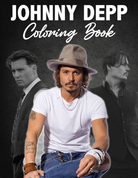 Buy Johnny Depp Coloring Book An Cool Coloring Book With Lots Of Johnny Depp Illustrations To