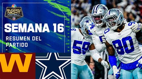 Washington Football Team Vs Dallas Cowboys Semana 16 Nfl Game