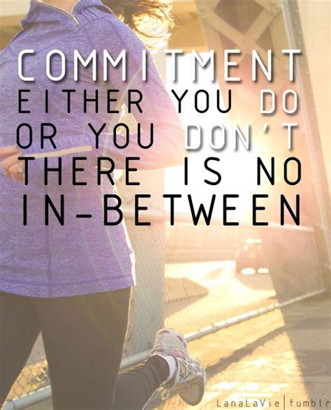 Commitment Fitness Inspiration Quotes Fitness Motivation Quotes