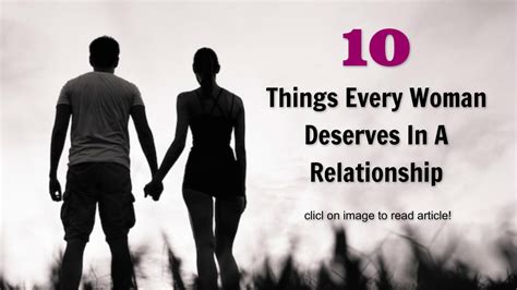 Awesome Quotes 10 Things Every Woman Deserves In A