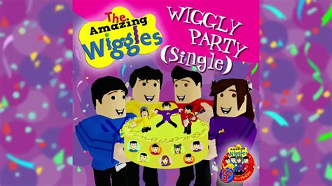 Wiggly Party Single The Amazing Wiggles 5 Years Youtube
