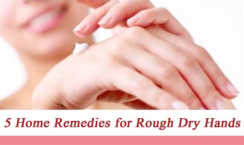 5 home remedies for rough dry hands youtube