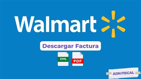 Facturacion Walmart Descargar Factura Con Ticket