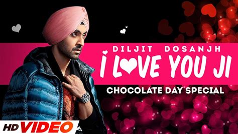 Chocolate Day Special I Love U Ji Diljit Dosanjh Neeru Bajwa Mandy Takhar New Songs