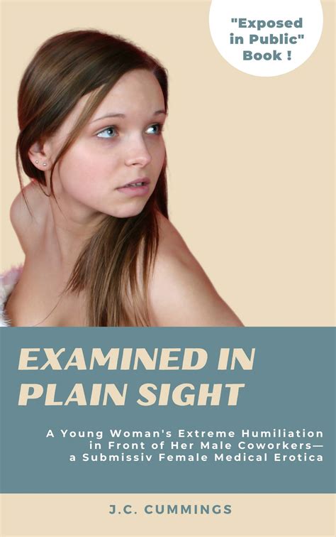 Examined In Plain Sight A Babe Woman S Extreme Humiliation In Front Of Her Male Coworkersa
