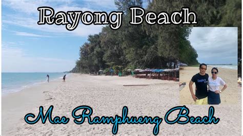 Rayong Beach Mae Ramphueng Beach Rayong Thailand Youtube