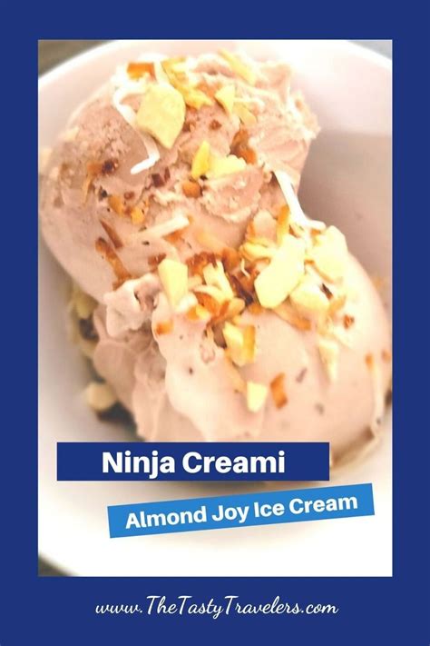 See The Post Check Out The Recipe For Ninja Creami Almond Joy Ice Cream See The Post For More