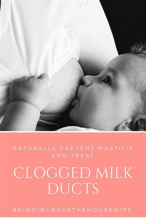 Treating Clogged Milk Ducts And Preventing Mastitis Preventing