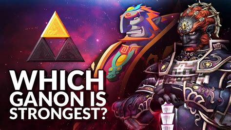 Which Ganondorf Is Strongest Ranking The Ganons From Legend Of Zelda