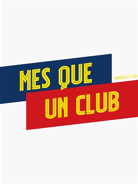 Mes Que Un Club Sticker For Sale By Mbozen Redbubble