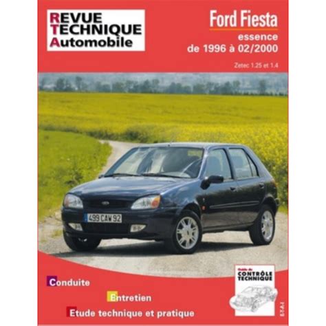 Revue Technique Ford Fiesta Essence De 1996 à 2000 Rta 600