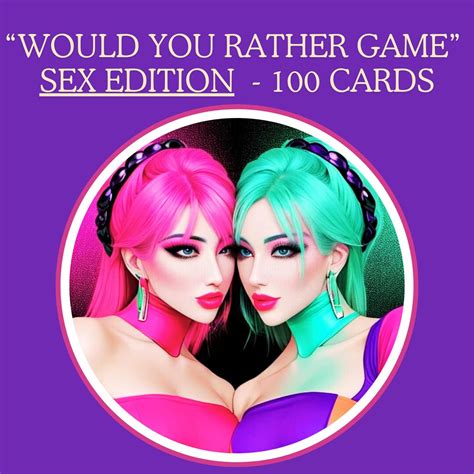 Naughty Would You Rather Game Sex Edition 100 Etsy