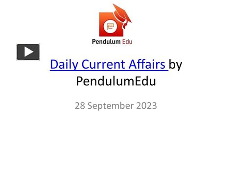 Ppt Stay Updated With The Latest Current Affairs From Pendulumedu On