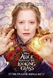 Alice Through the Looking Glass (2016) Poster #1 - Trailer Addict