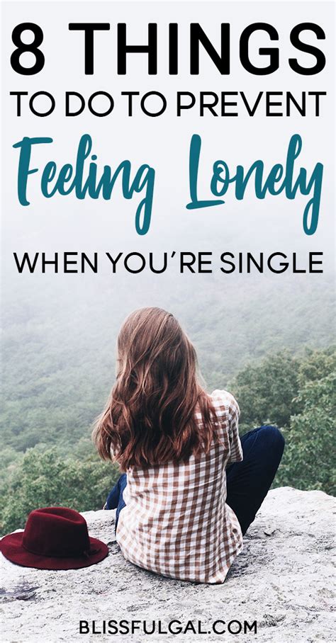 8 Things To Do To Prevent Feeling Lonely When Youre