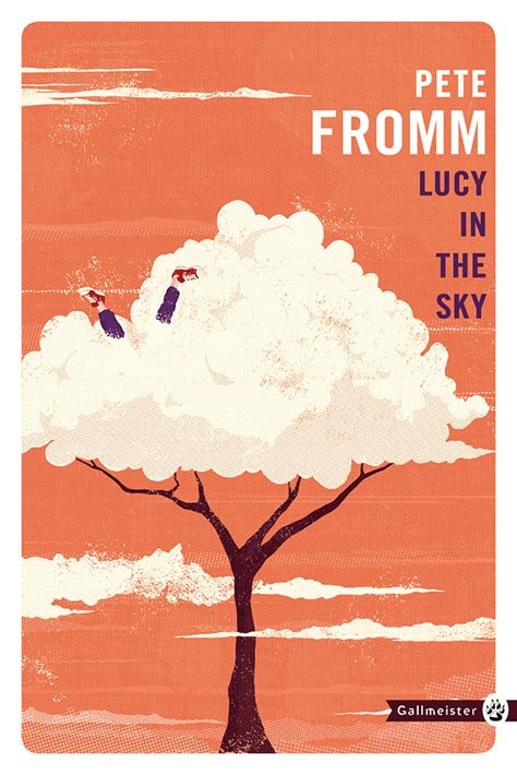 Lucy In The Sky Pete Fromm Éditions Gallmeister