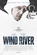 Wind River (2017) Poster #1 - Trailer Addict
